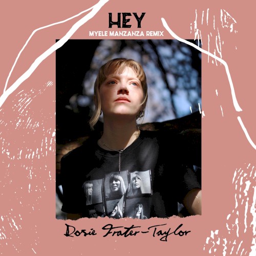 Hey (Myele Manzanza Remix)