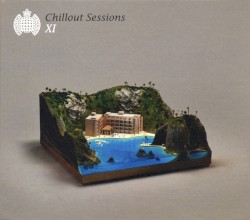 Ministry of Sound: Chillout Sessions XI