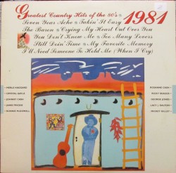 Greatest Country Hits of the 80's: 1981