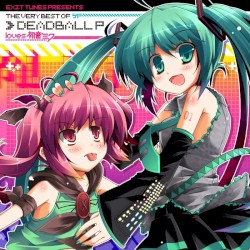 EXIT TUNES PRESENTS THE VERY BEST OF デッドボールP