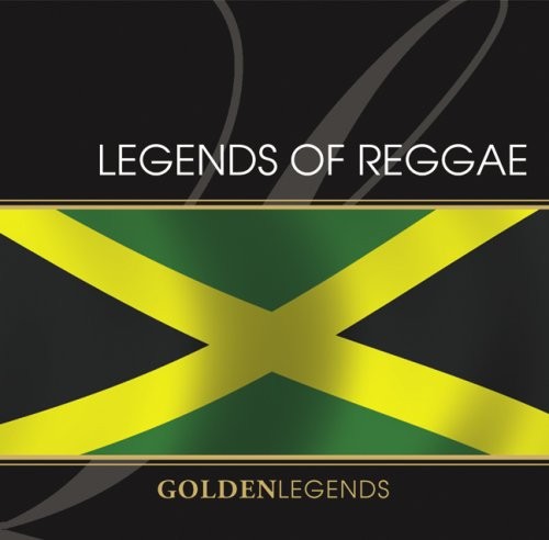 Golden Legends: Legends of Reggae