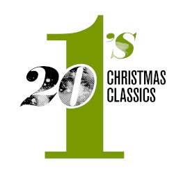 20 #1’s: Christmas Classics