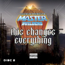 Canibus Presents This Changes Everything