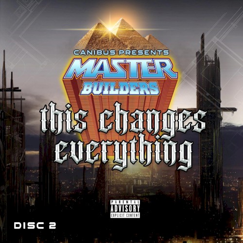 Canibus Presents This Changes Everything
