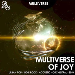 Multiverse of Joy
