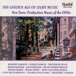 The Golden Age of Light Music: New Town: Production Music of the 1950s