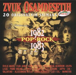 Zvuk Osamdesetih Pop Rock 1982-1983