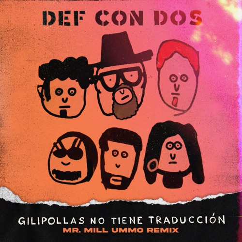 Gilipollas no tiene traducción (Remix)