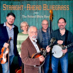 Straight Ahead Bluegrass