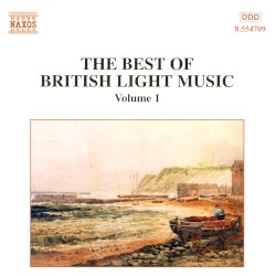The Best of British Light Music, Volume 1