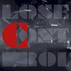 LOSE CONTROL