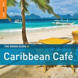 The Rough Guide to Caribbean Café