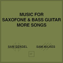 Music for Saxofone and Bass Guitar More Songs