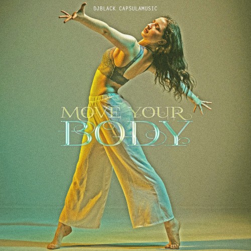Move Your Body