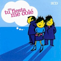 En tu fiesta me colé