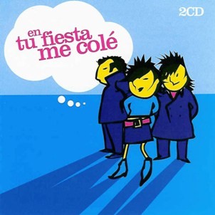En tu fiesta me colé