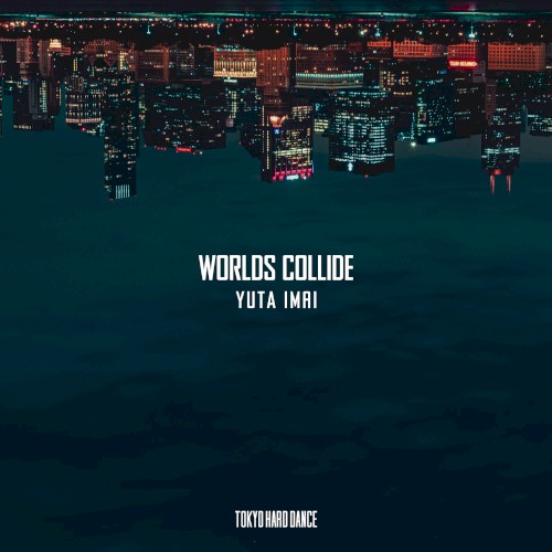 Worlds Collide EP