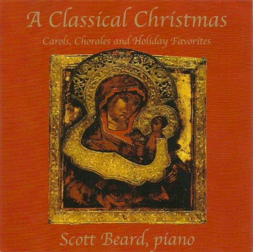 A Classical Christmas: Carols, Chorales and Holiday Favorites