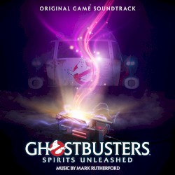 Ghostbusters: Spirits Unleashed (Original Game Soundtrack)