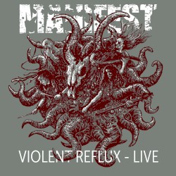 Violent Reflux – Live