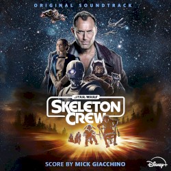 Star Wars: Skeleton Crew (Original Soundtrack)
