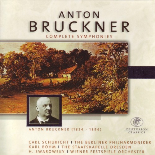Complete Symphonies (Schuricht / Bohm / Swarowsky)