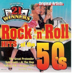 Madacy 21 Winners: Rock ’n’ Roll Hits of the 50’s