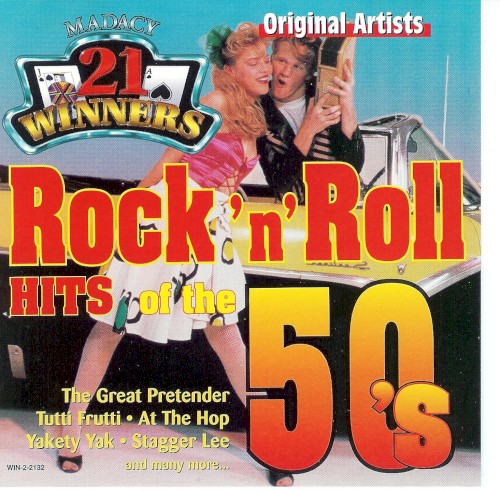 Madacy 21 Winners: Rock ’n’ Roll Hits of the 50’s
