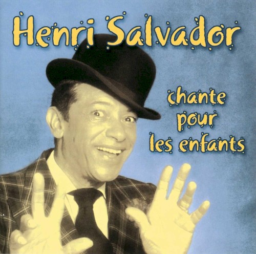Henri Salvador chante pour les enfants
