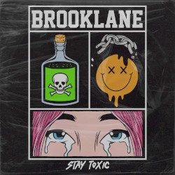 Stay Toxic
