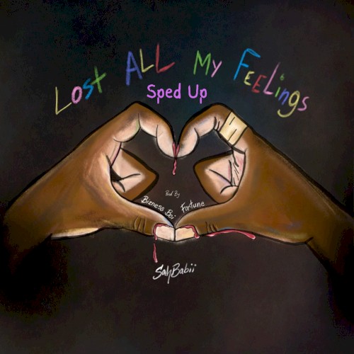 Lost All My Feelings (sped up)