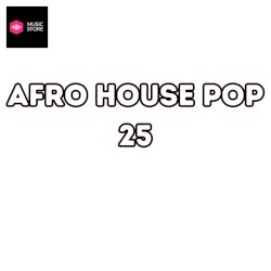 Afro House Pop, Vol.25