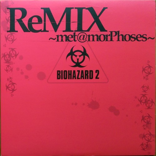 BIOHAZARD 2 ReMIX~met@morPhoses~