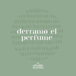 Derramo El Perfume