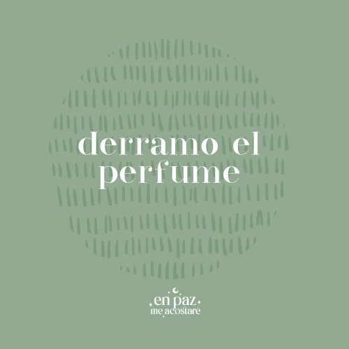 Derramo El Perfume