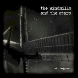 The Windmills and the Stars