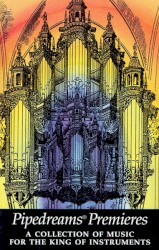 Pipedreams Premieres