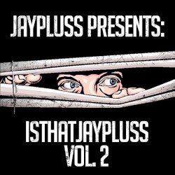 ISTHATJAYPLUSS Vol. 2