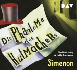 Die Phantome des Hutmachers