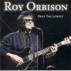 Only The Lonely
