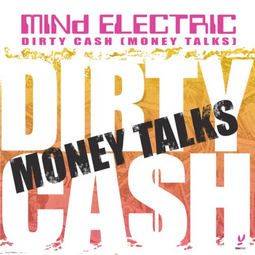 Dirty Cash (Money Talks)