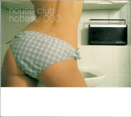 House Club Hottest 003