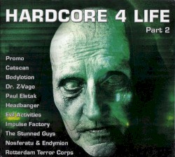 Hardcore 4 Life Part 2