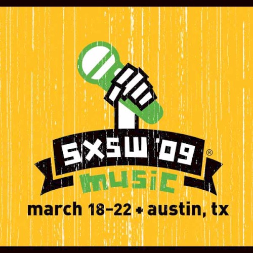 SXSW 2009 Showcasing Artists