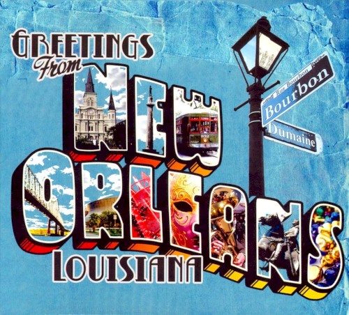 Greetings from New Orleans