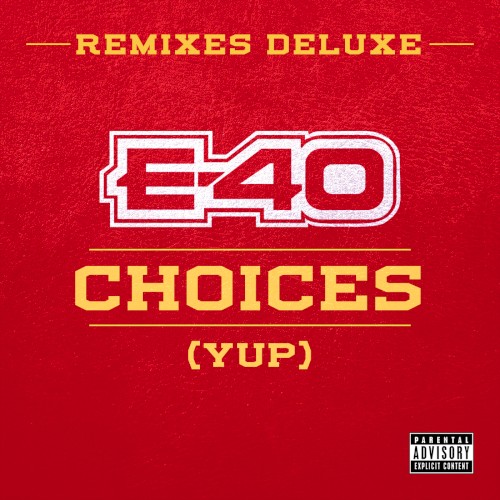 Choices (Yup) (Remixes Deluxe)