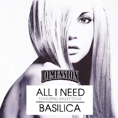 All I Need / Basilica