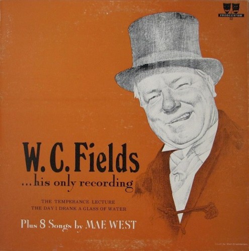 W. C. Fields ...his only recordings