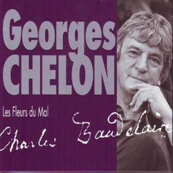Georges Chelon chante "Les fleurs du mal" de Charles Baudelaire