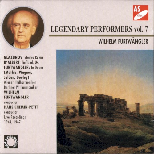 Legendary Performers vol. 7: Wilhelm Furtwängler